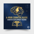 4-Hour Cognitive Block